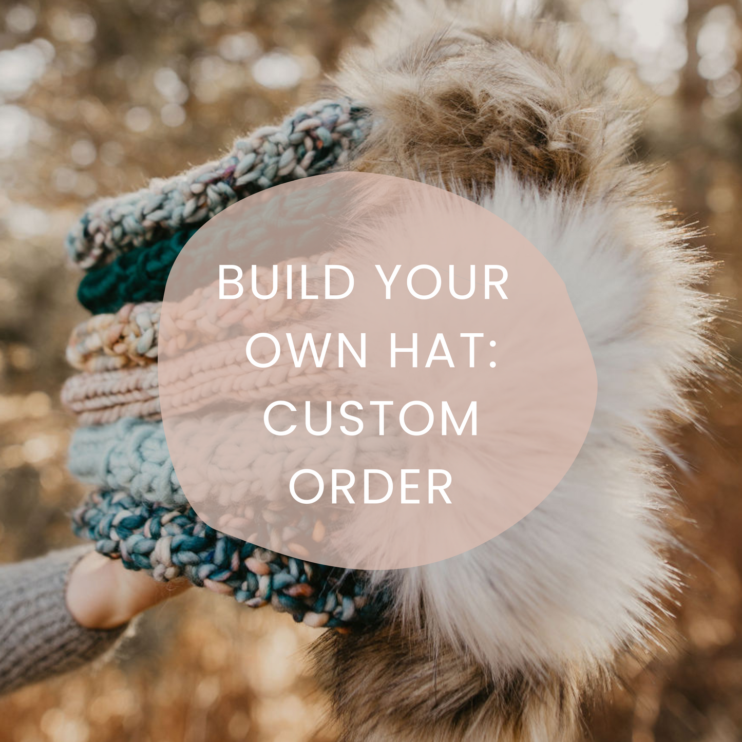 Custom Order: Build Your Own Hat